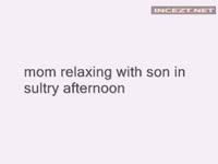 Real incest mom and son relaxing - Extrem Sex and Taboo Porn.